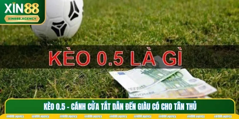 Kèo 0.5