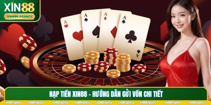 Nạp tiền XIN88