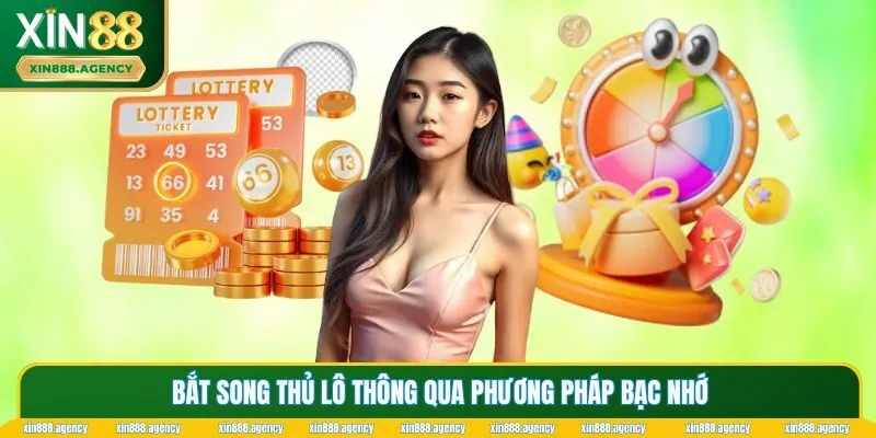 Bắt song thủ lô thông qua phương pháp bạc nhớ